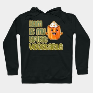 Yam is my Spirit Vegetable Hoodie